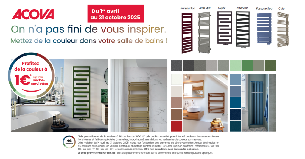 Est Sanitaire à Souffelweyersheim et Acova vous offrent la couleur sur les radiateurs sèches serviettes